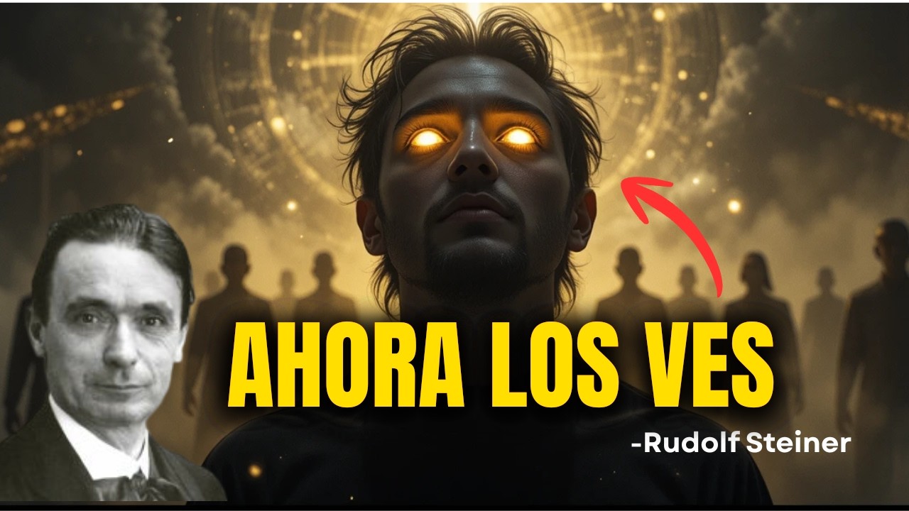 Ya No Puedes Dejar de Ver la Verdad en Las Personas | Rudolf Steiner