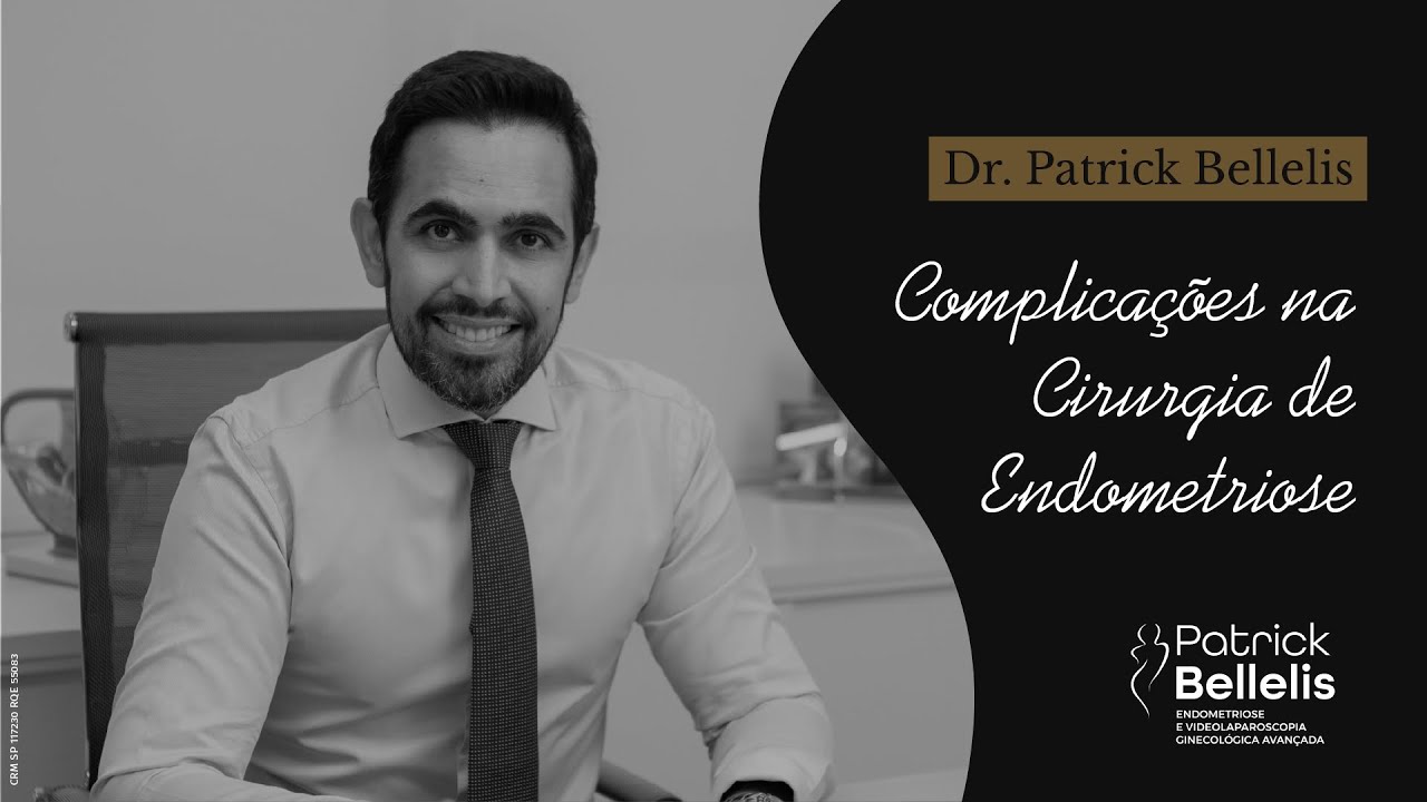 Complicações na Cirurgia de Endometriose