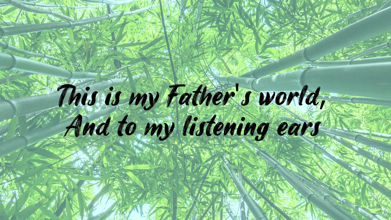 This is My Father's World (Maltbie Davenport Babcock)