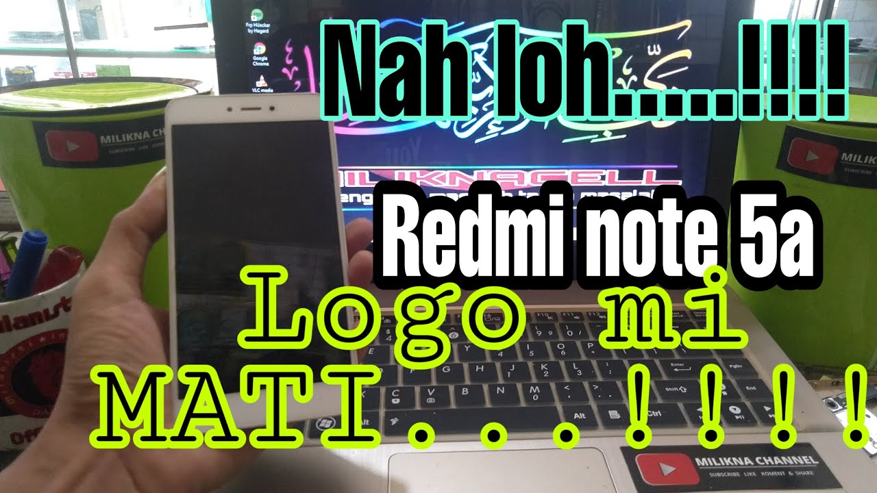 Solusi Redmi note 5a Logo mi mati ( MDT6 MDE6)