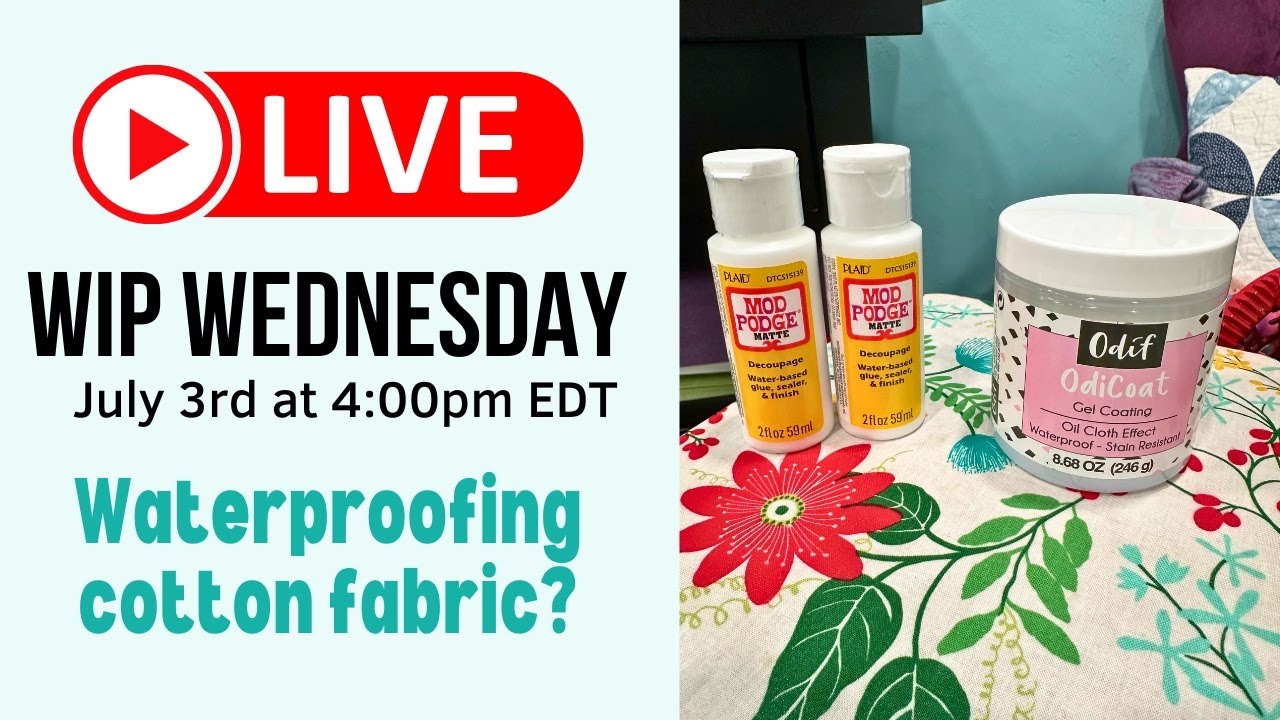 WIP Wednesday #136: Waterproofing cotton fabric?
