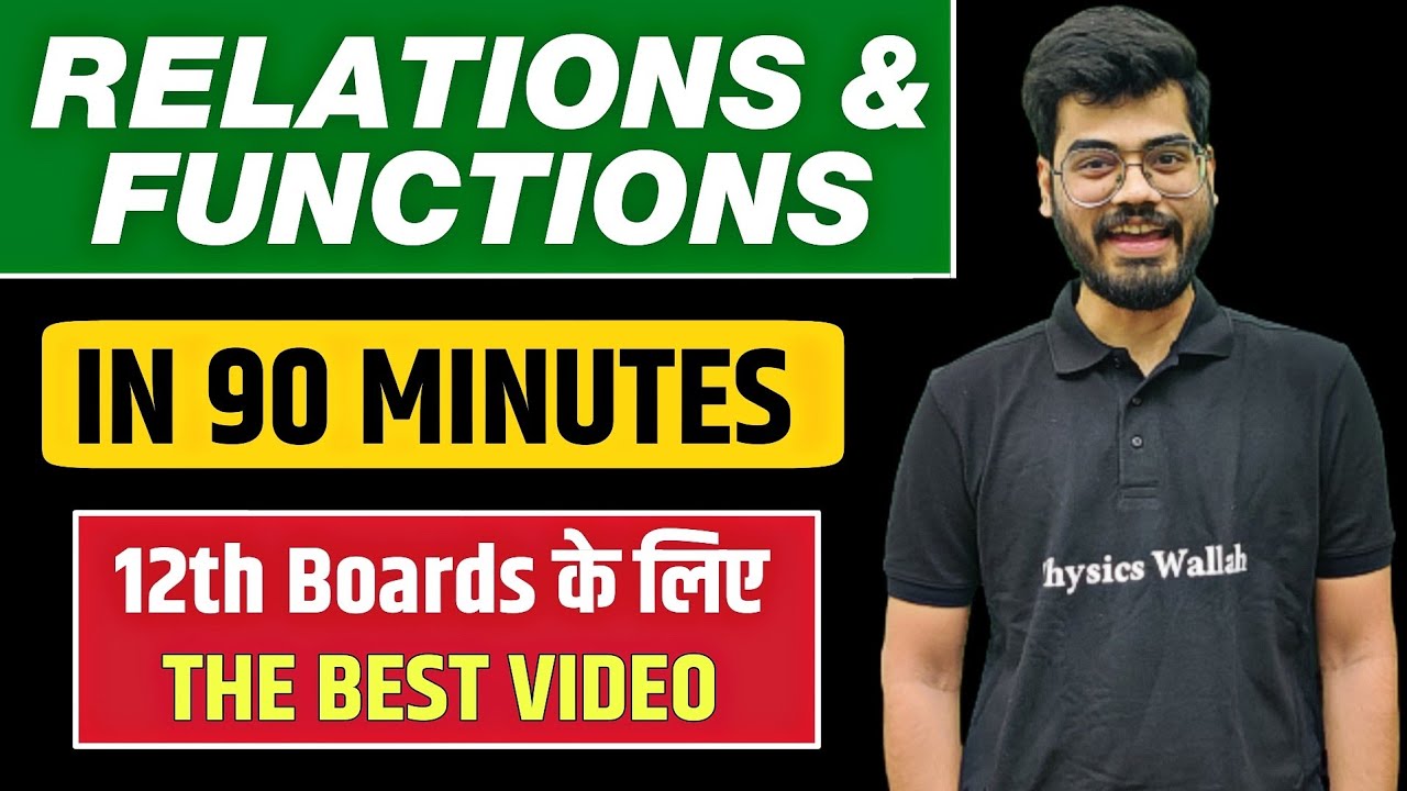 RELATIONS & FUNCTIONS in 90 Minutes | BEST for Class Term 1 🔥