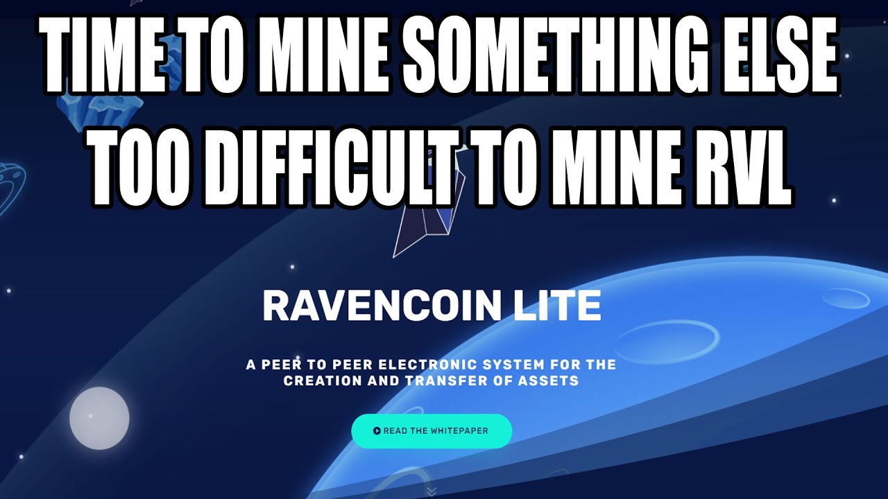 It's Too Difficult To Mine Ravencoin Lite Now! Too Many Miners On Network for RVL