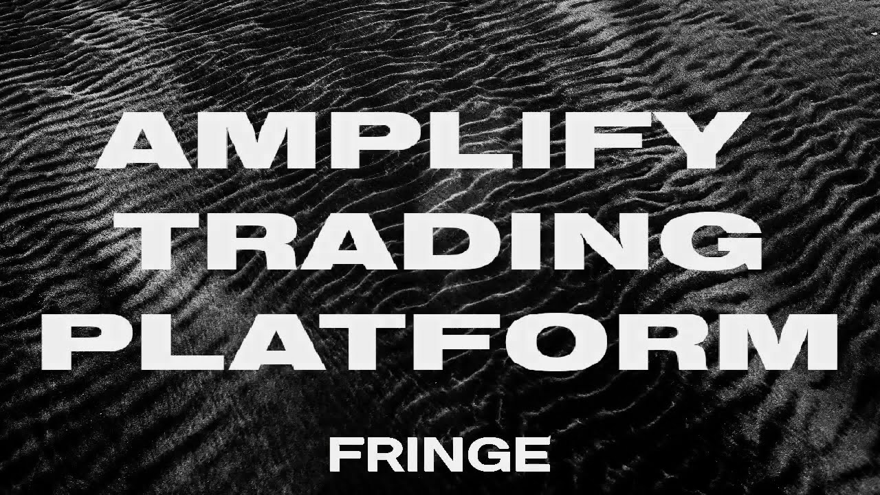 v2 DEMO: Fringe Finance's AMPLIFY Trading Platform