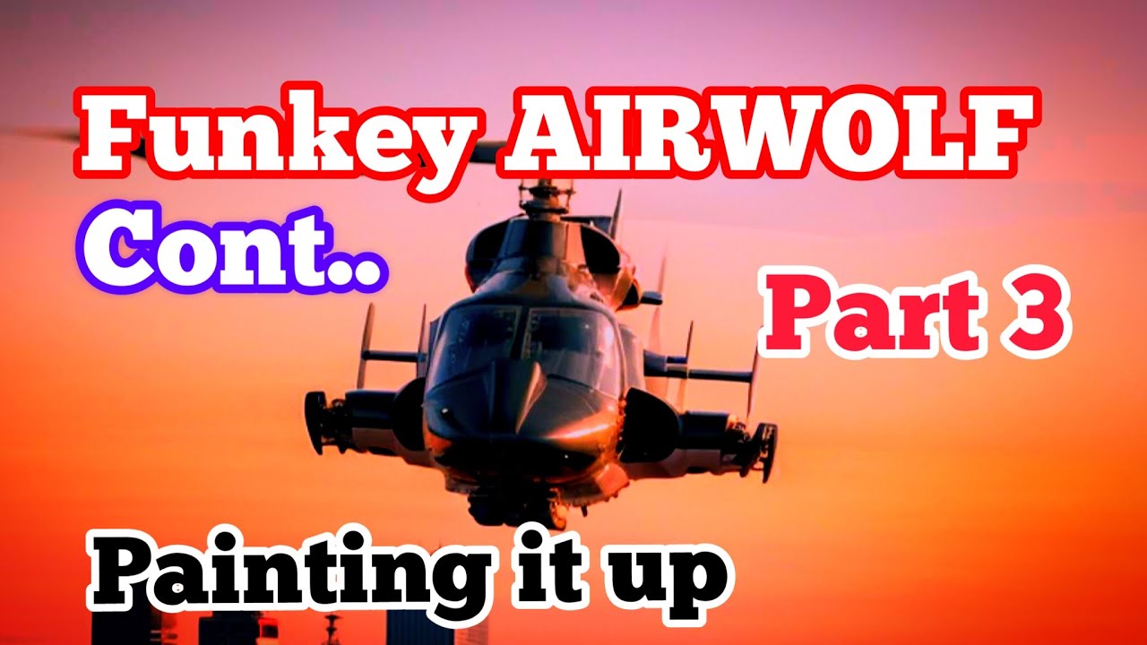 Funkey Airwolf build / Part 3/ Fuselage finally painted