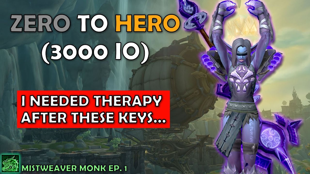 I needed Therapy after these keys... - Zero To Hero 3000 IO - Misteaver Monk - Ep 1.