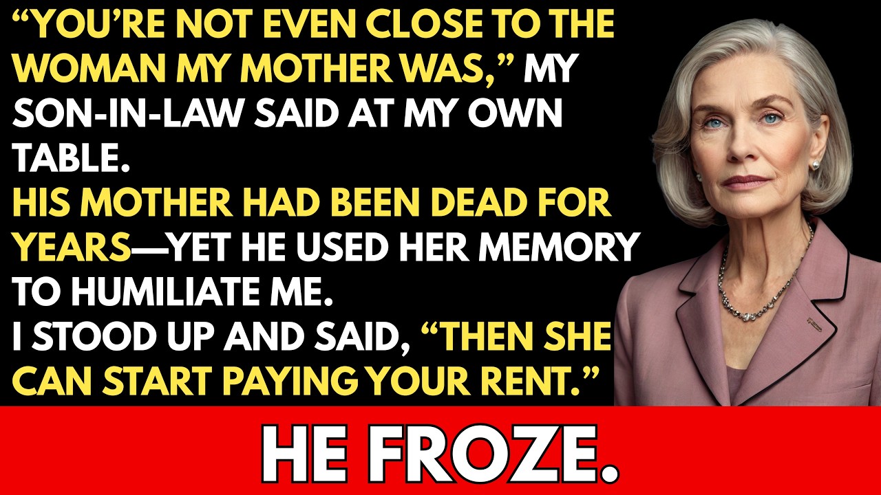 “You’re Not Even Close To The Woman My Mother Is,” My Son-In-Law Said. I Stood Up And…