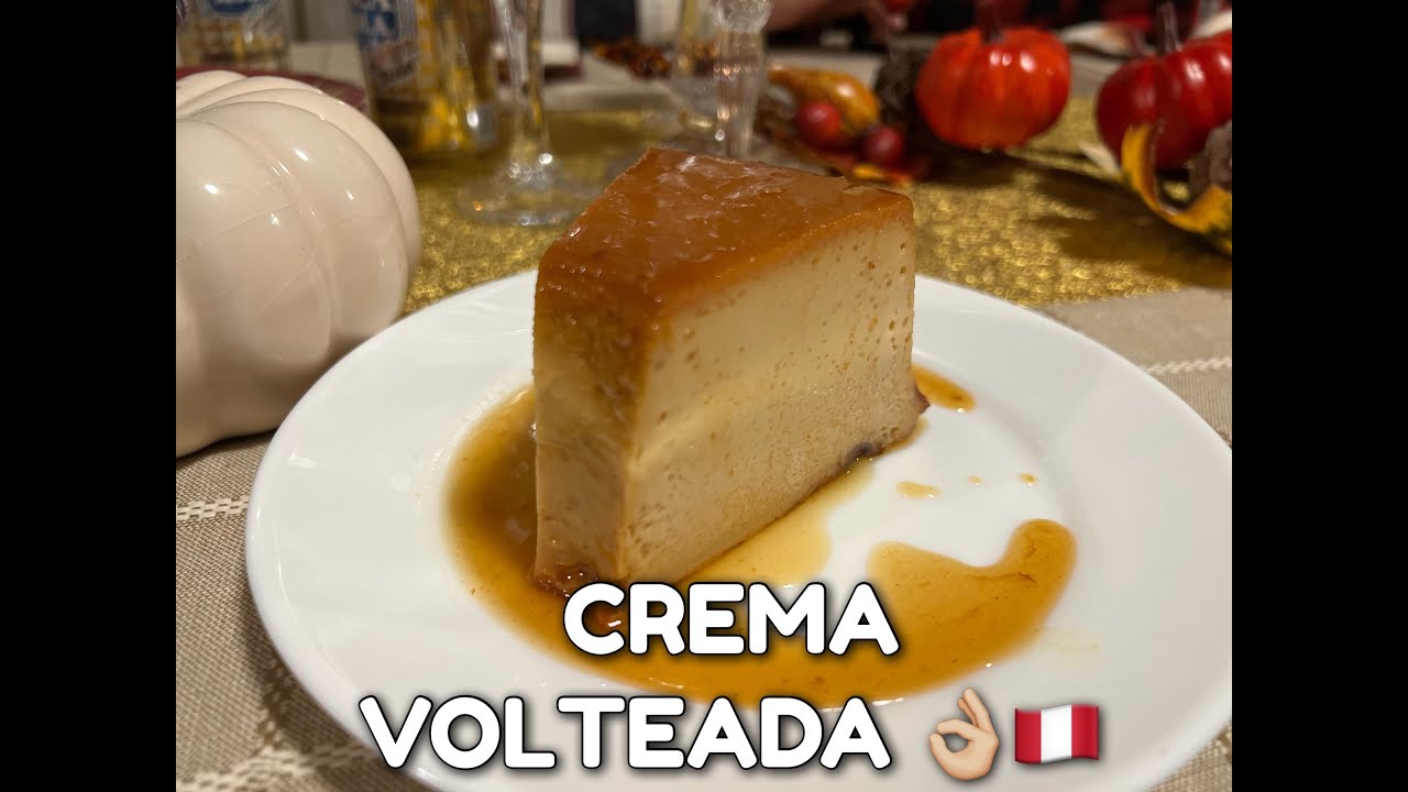 CREMA VOLTEADA 🍮🇵🇪