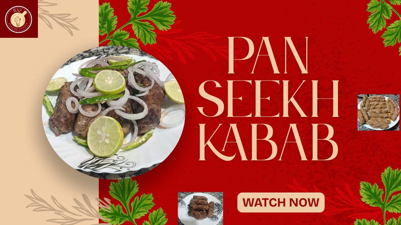 Pan Seekh Kabab
