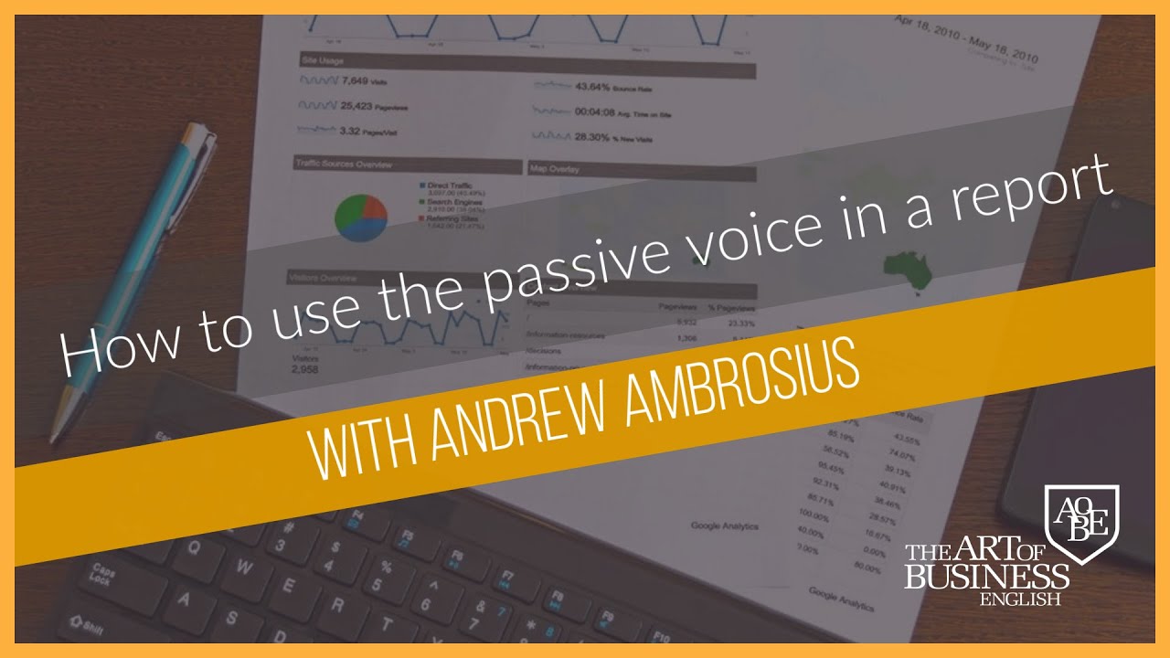 146 How to use the passive voice in a report