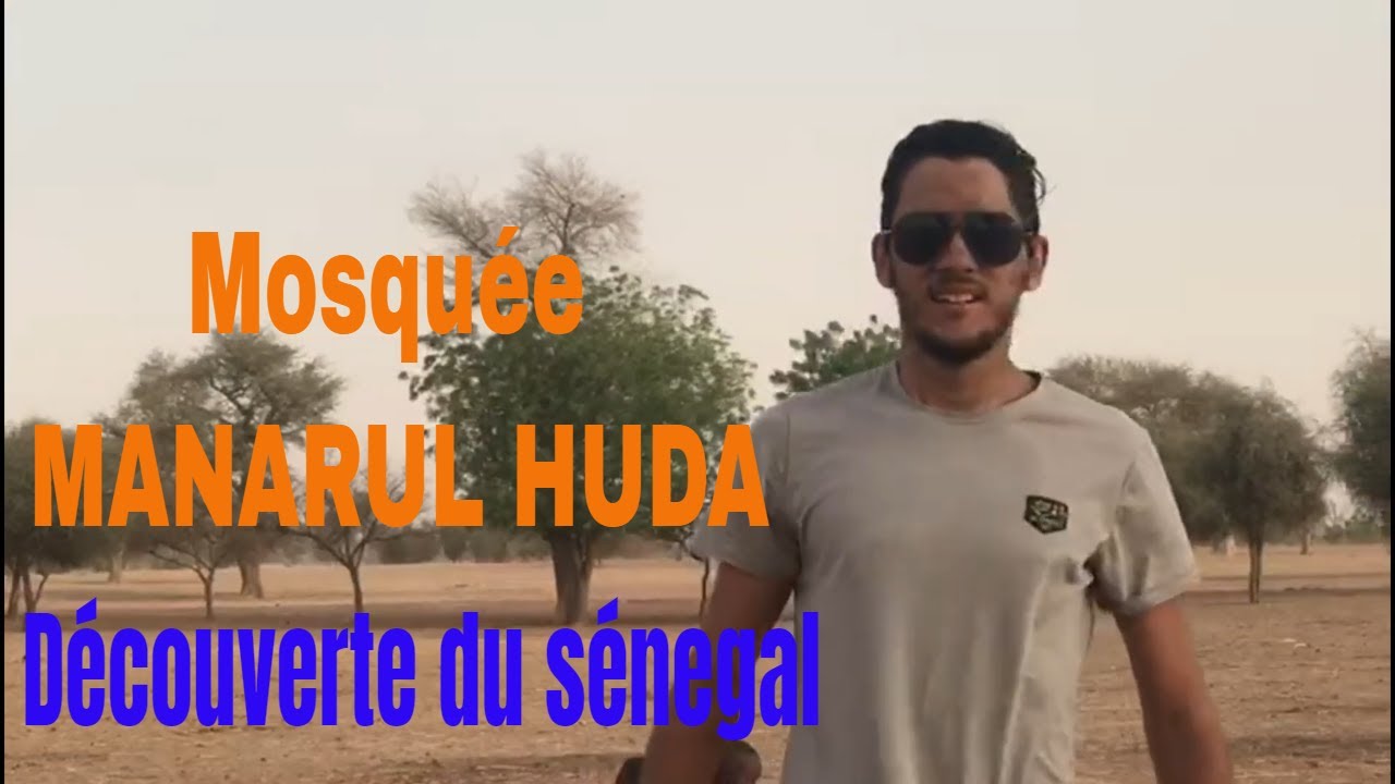 La découverte des plus grandes mosquées du Sénégal (mosquée MANAROU ALHOUDA) PART 1