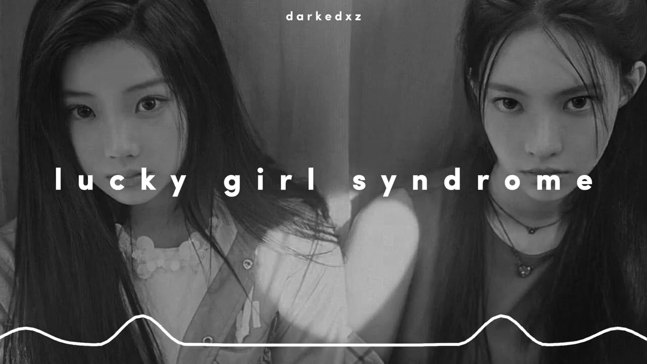 illit - lucky girl syndrome (𝒔𝒍𝒐𝒘𝒆𝒅 𝒏 𝒓𝒆𝒗𝒆𝒓𝒃)