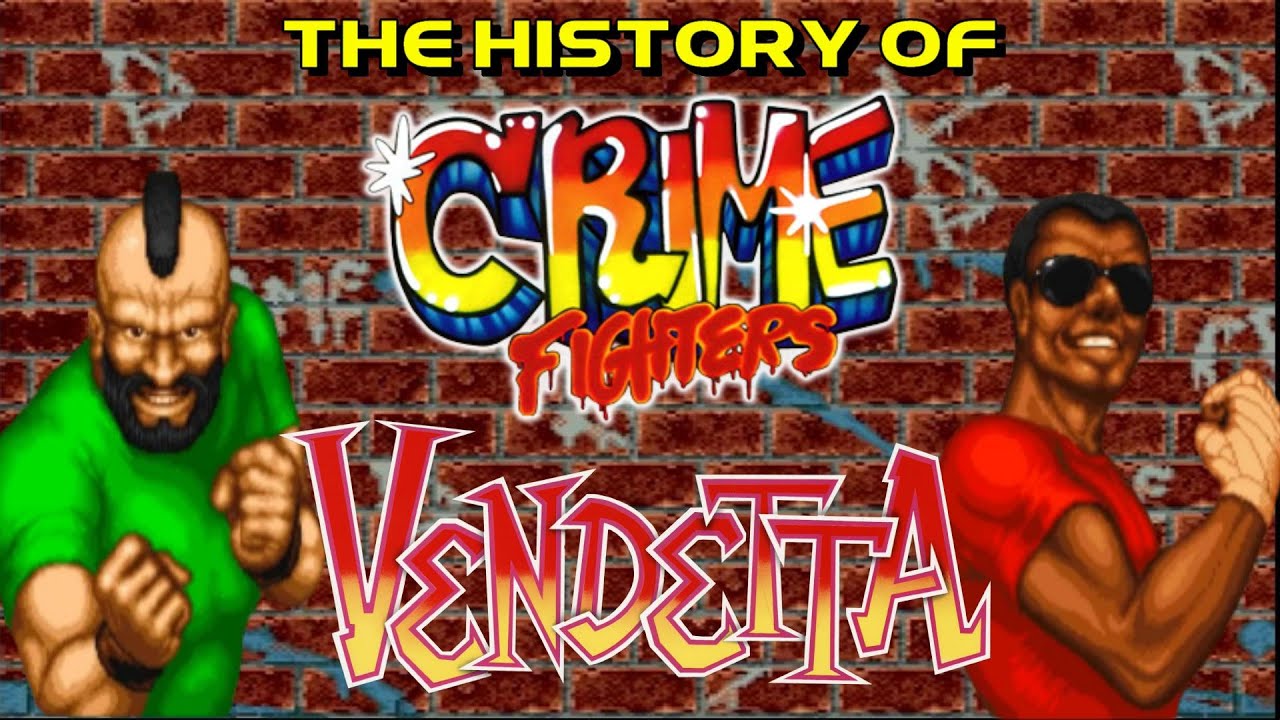 The History of Crime Fighters and Vendetta - Arcade documentary