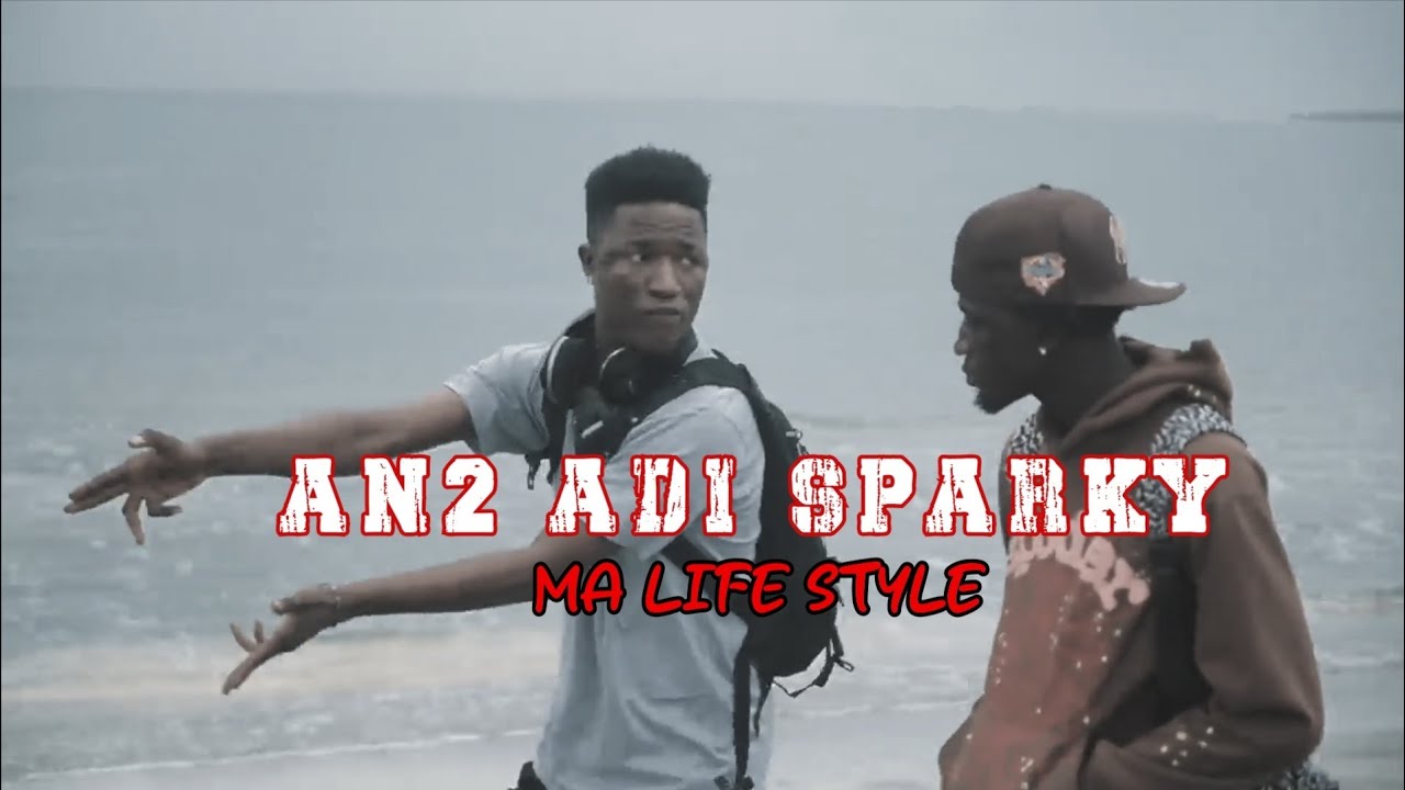 An2 Adi Sparky - Ma Life Style (Music Video)