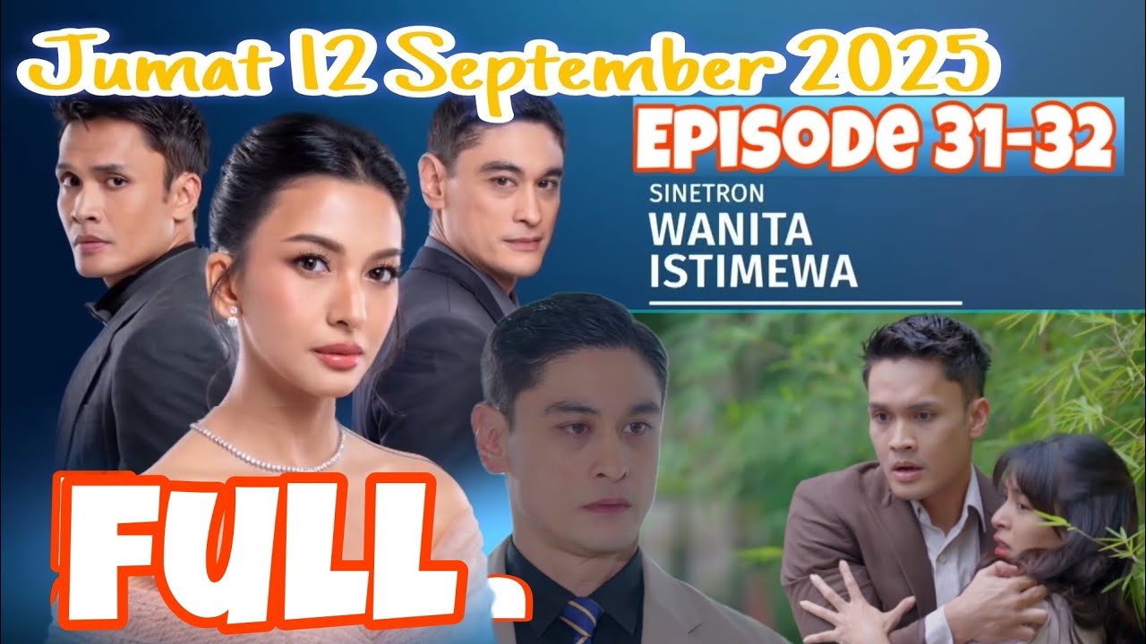 WANITA ISTIMEWA FULL EPISODE 31-32 JUMAT 12 SEPTEMBER ||  Yeayyy, Reza Semakin Perhatian Pada Mirsa