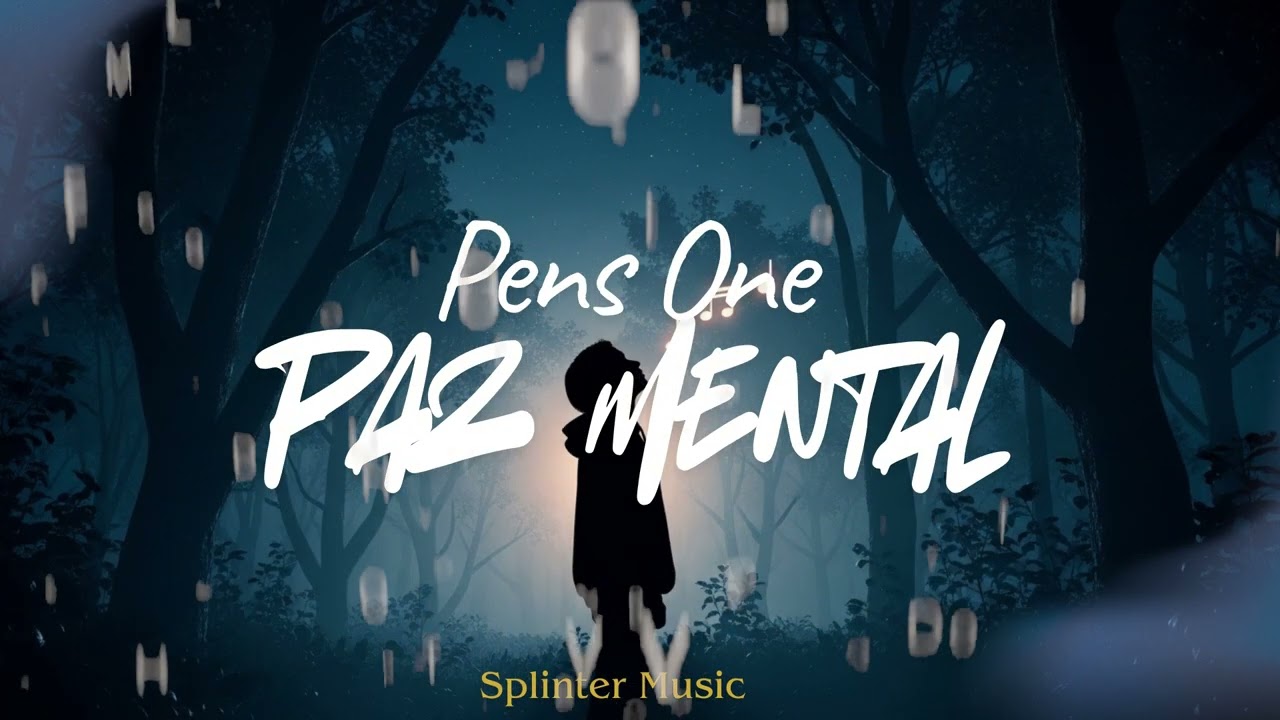 PAZ MENTAL 💭🎶- Pens one oficial