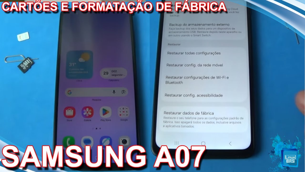 SAMSUNG A07 4G -  CARTÕES E FORMATAÇÃO DE FÁBRICA