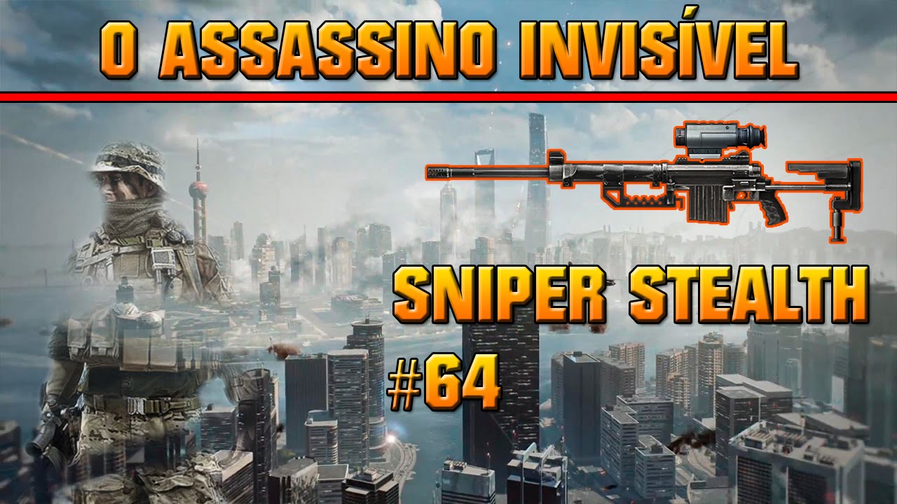 #BF4 - O assassino invisível 64 (Morreu no inicio vai ser FODA!)