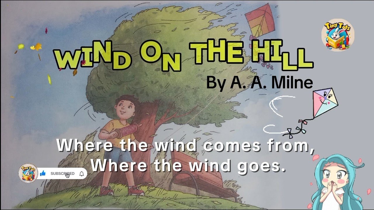 Wind on the Hill by A. A. Milne | A Beautiful Poem About Wind| Tiny Tots| #poem  #windonthehill