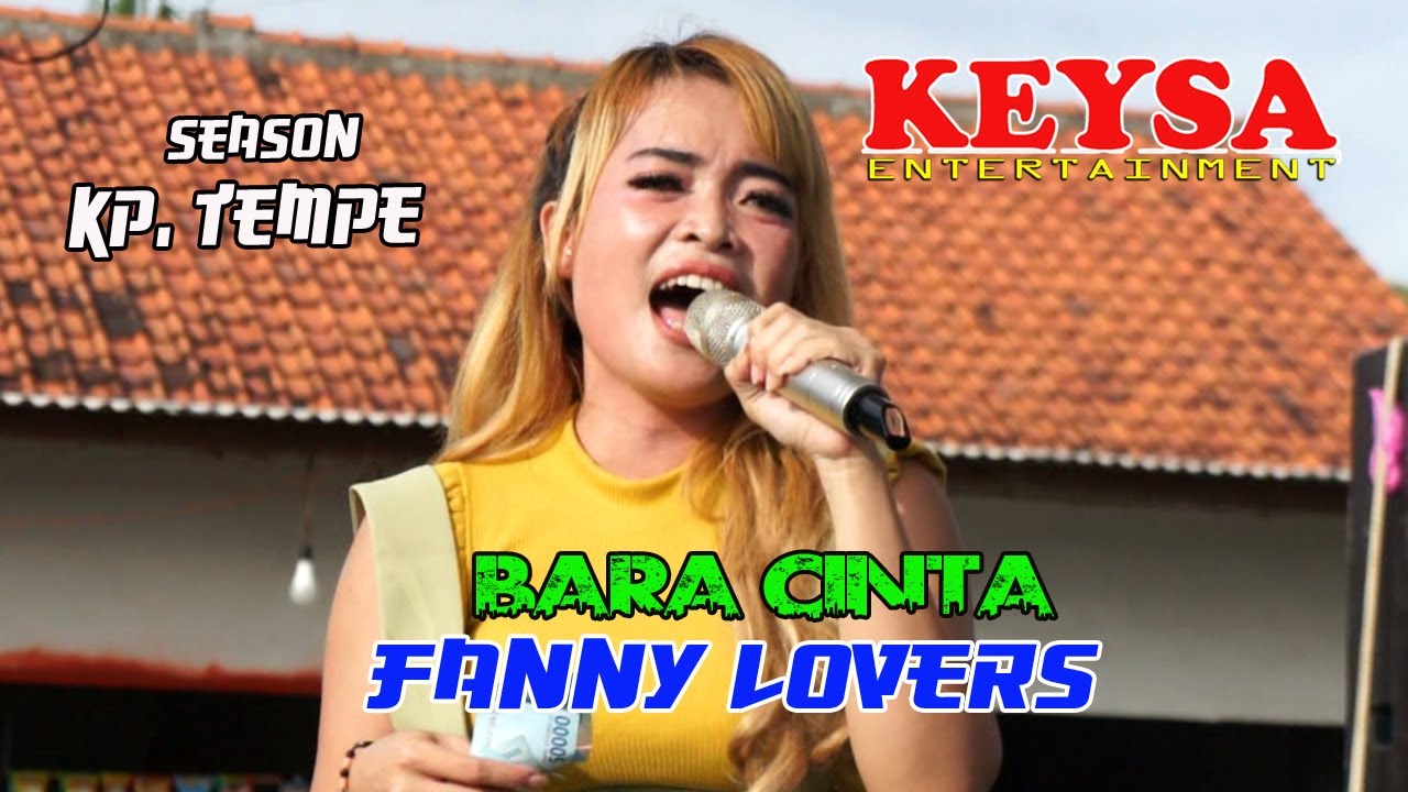 Fanny Lover's  ❗ Bara Cinta ❗ Keysa Entertainment  Kp Tempe