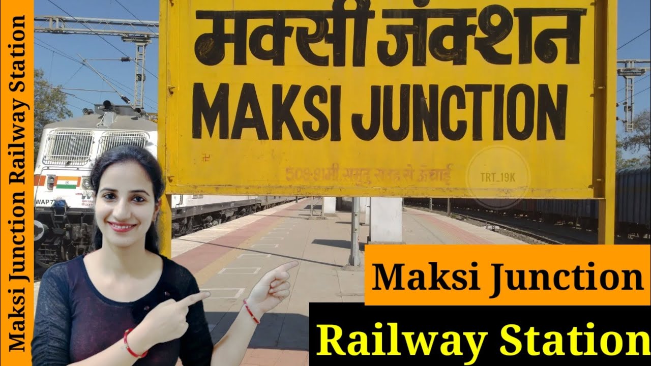 Maksi Junction railway Station (MKC) : Trains Timetable, Station Code, Facilities, Parking,ATM,Hotel