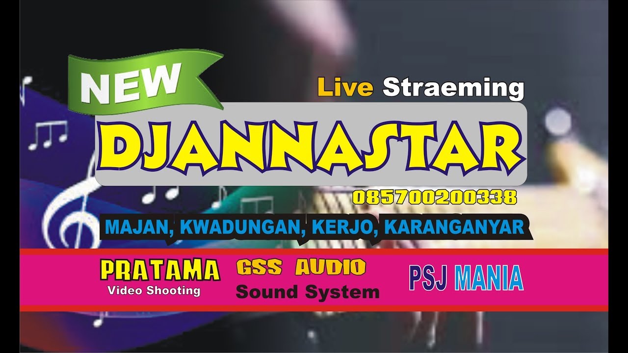 Live Streaming PRATAMA SHOOTING _ NEW DJANNASTAR  _ GSS AUDIO  SOUND _ PSJ MANIA
