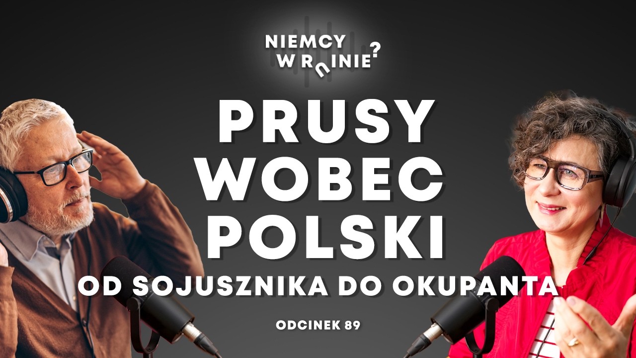 Prusy wobec Polski. Od sojusznika do okupanta