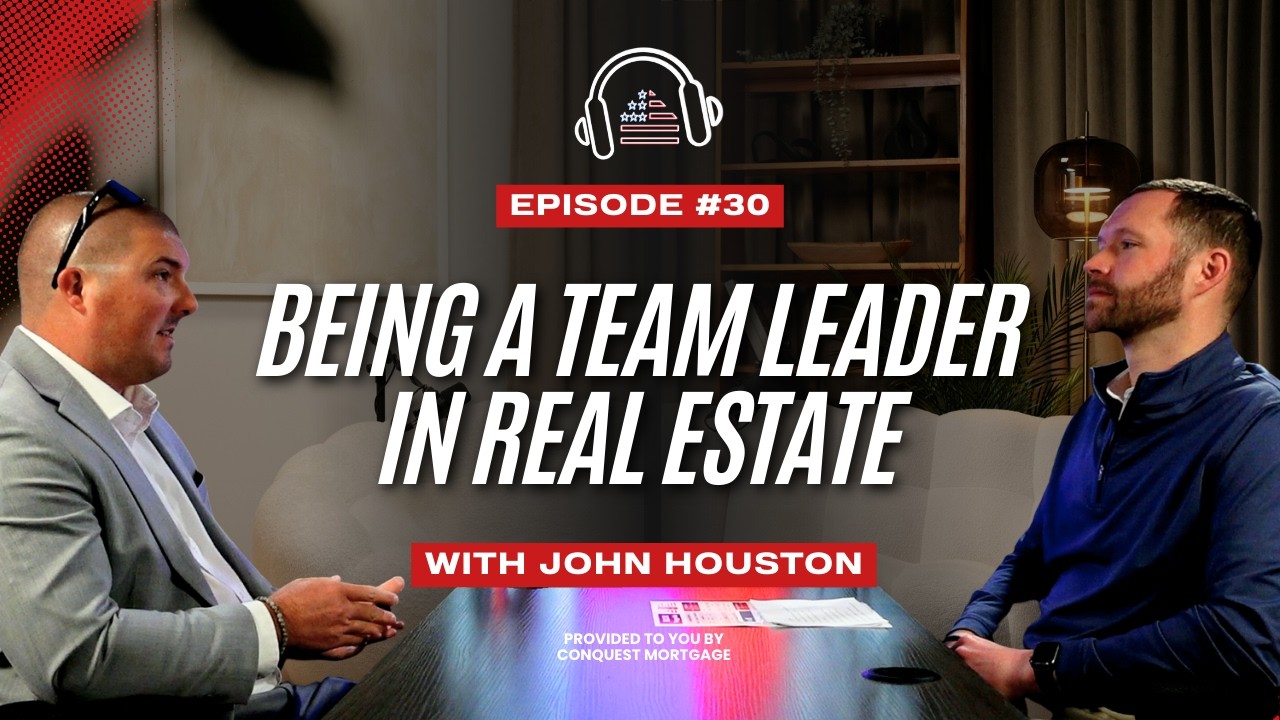Building a Winning Real Estate Team: Leadership, Growth & Market Insight | Mortgage Celebrities