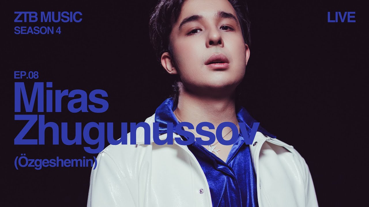 Miras Zhugunussov - Özgeshemin | ztb music live | EP.08