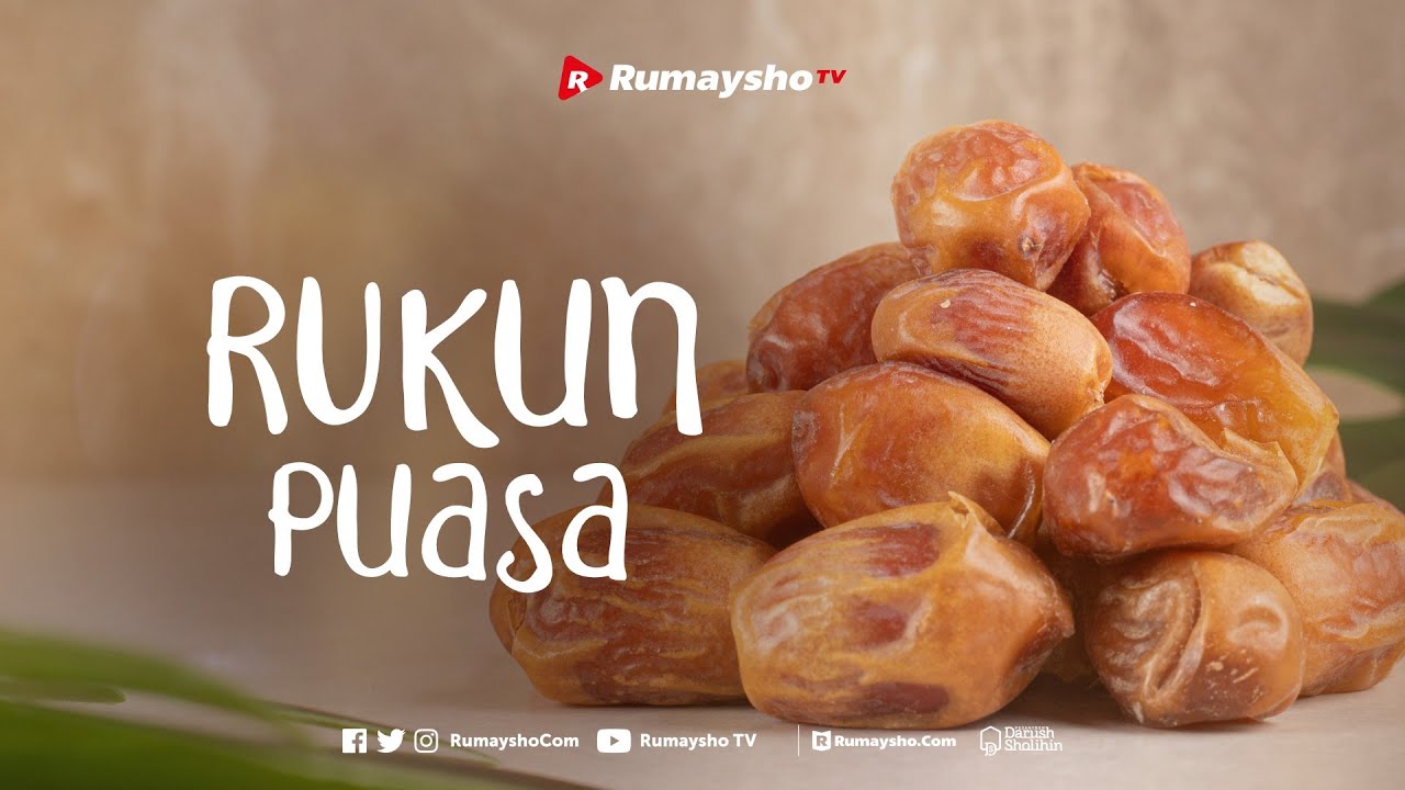 Rukun Puasa - Rumaysho TV