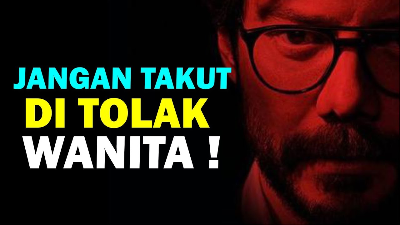 Jangan Takut Ditolak Wanita - Tunjukan Sikap Dewasa Kamu