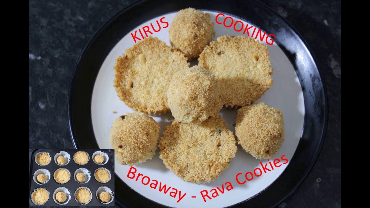 How To Make Broaway (Rava Cookies)