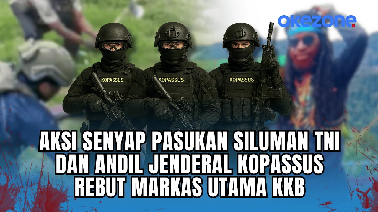 Aksi Senyap Pasukan Siluman TNI dan Andil Jenderal Kopassus Rebut Markas Utama KKB