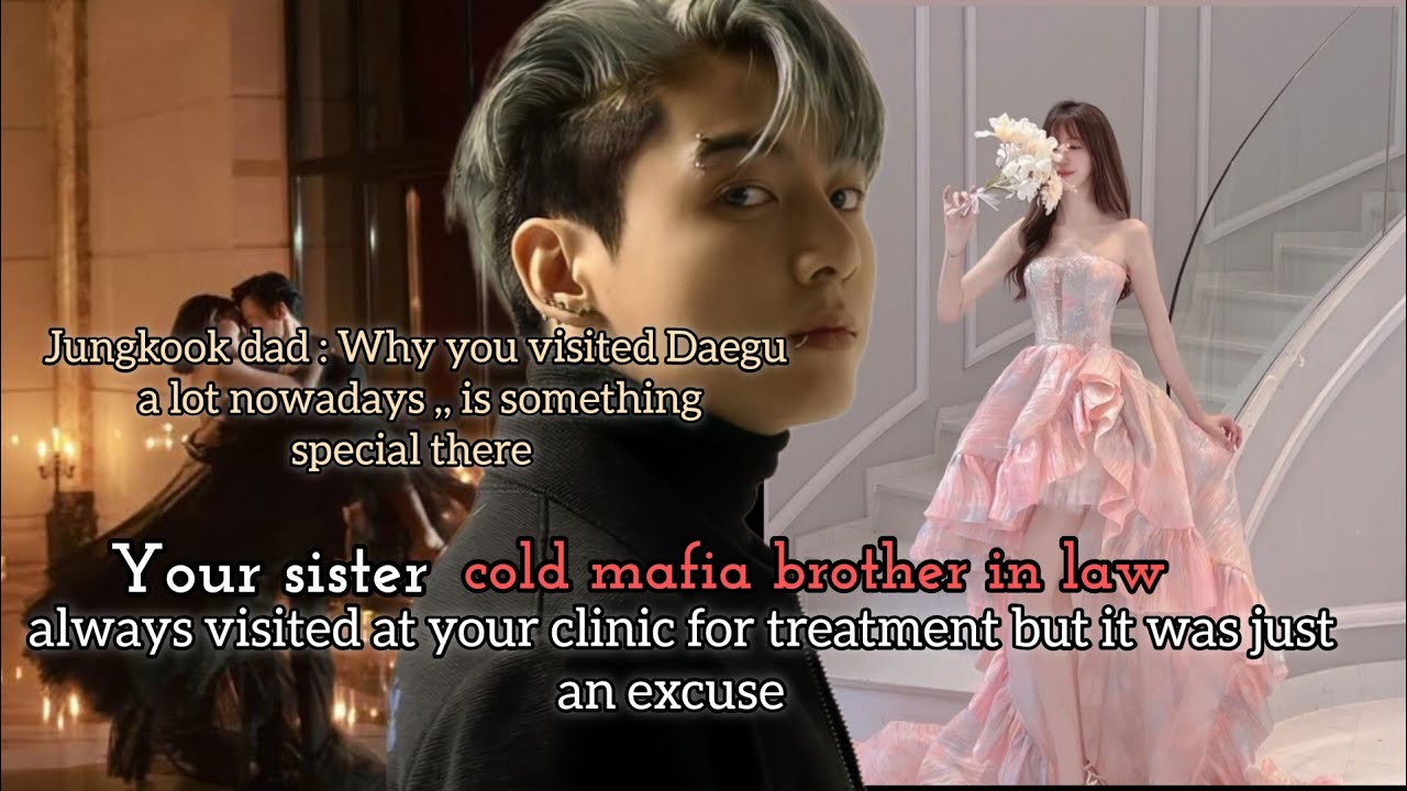 Your sister cold mafia brother in law visited at your clinic for treatment but it was an excuse