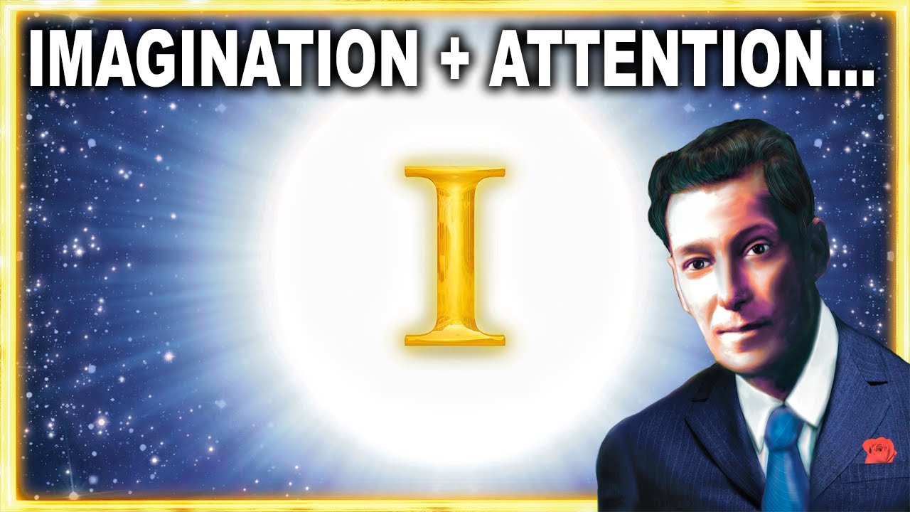 Strength of Attention and Richness of Imagination (Neville Goddard)