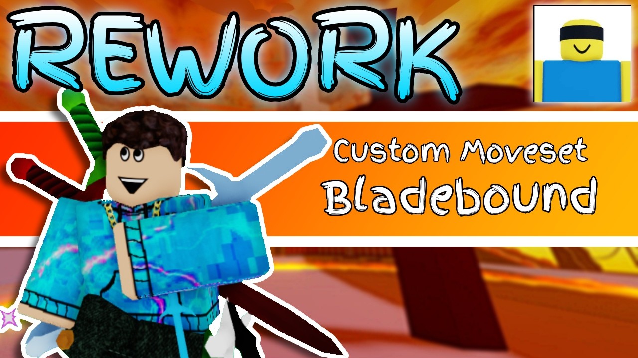 Bladebound REWORK | JJS Custom Moveset