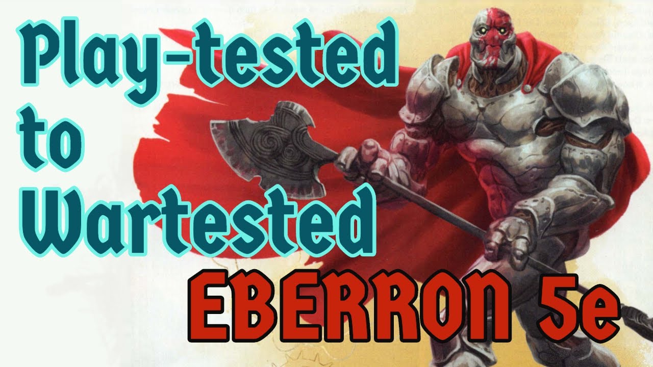 Playtested to Wartested: A Guide to the New Warforge Changes 5e