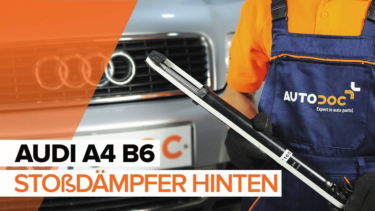 Wie AUDI A4 B6 Stoßdämpfer hinten wechseln TUTORIAL | AUTODOC