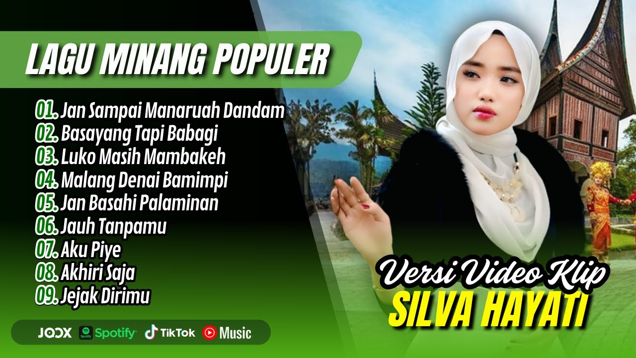 Silva Hayati Album Terbaik - JAN SAMPAI MANARUAH DANDAM | BASAYANG TAPI BABAGI | LAGU MINANG TERBARU