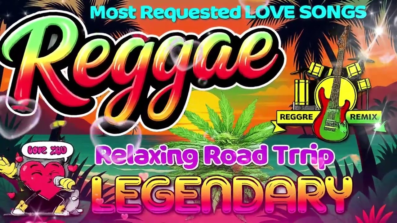 Romantic Reggae Love Songs Mix 💕 Most Requested Reggae Love Songs 💕 Relaxing Road Trip Reggae Songs
