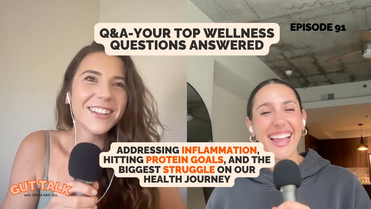 GUT TALK EP 91: Q&A Inflammation, Protein Goals, and the Biggest Struggle on Our Health Journey