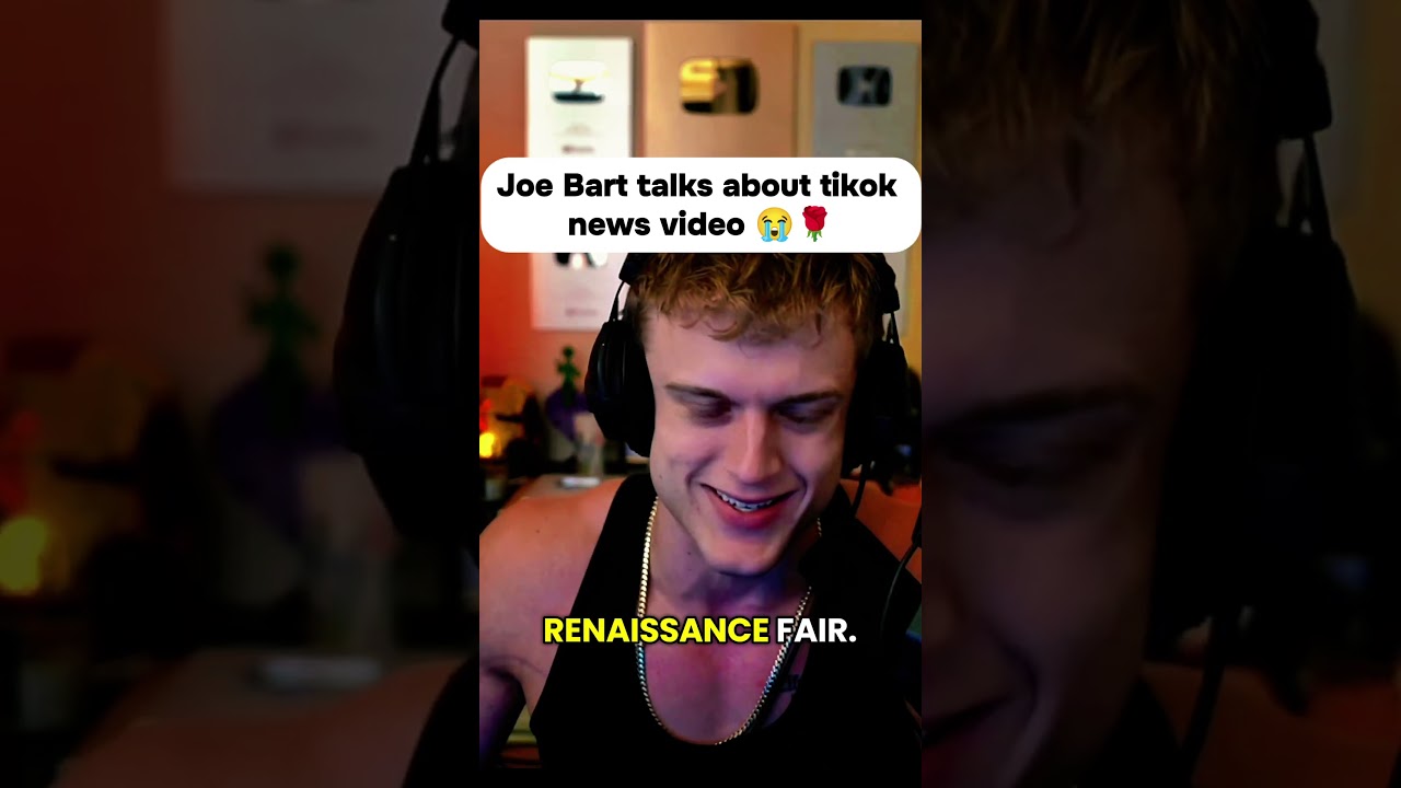 Joe Bart talks about tiktok news video 😭🌹
