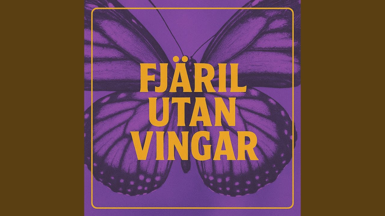 Fj&auml;ril Utan Vingar (Jag saknar dig)