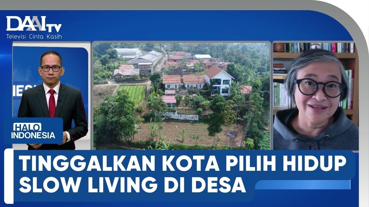 Tinggalkan Kota Pilih Hidup Slow Living di Desa | Halo Indonesia