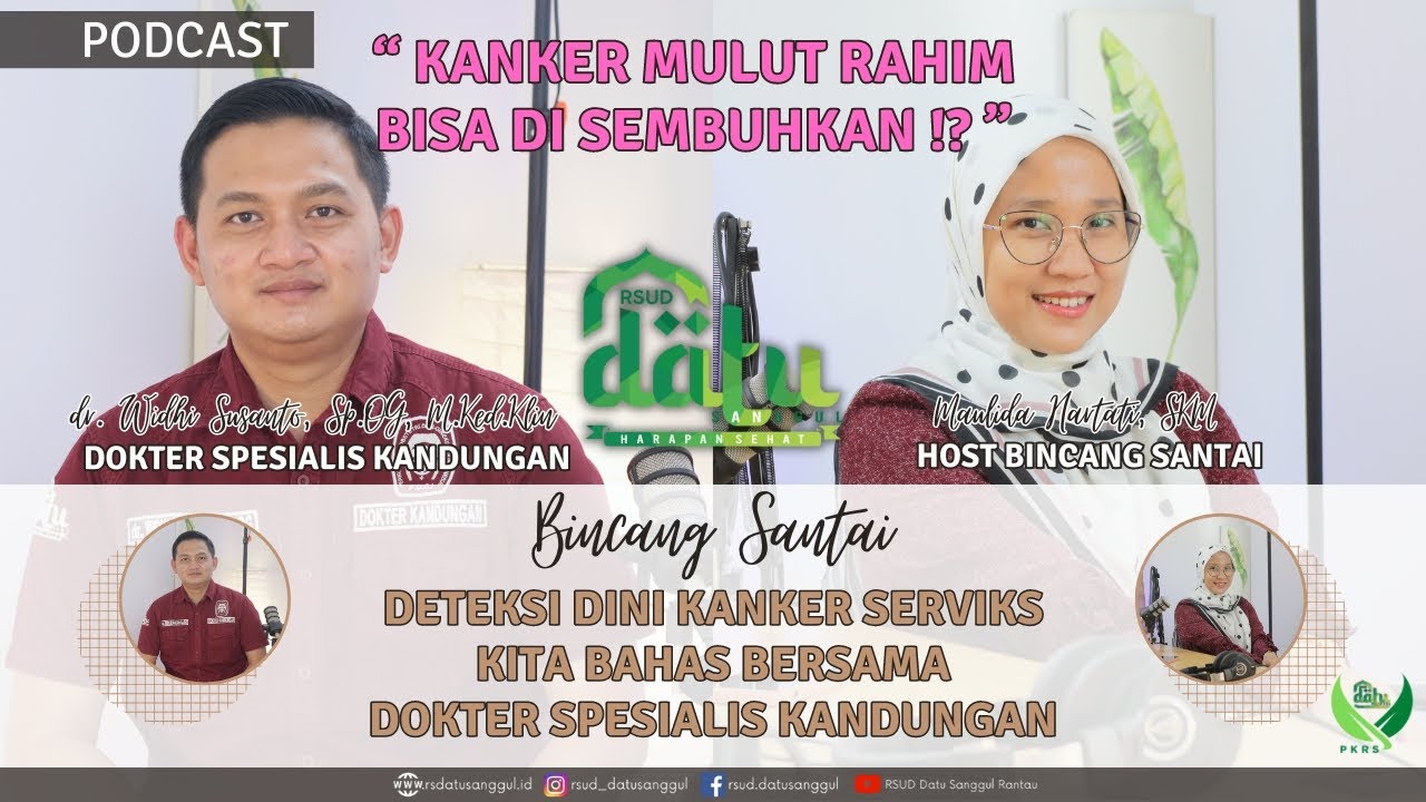 #bincangsantai 26 - Kanker Mulut Rahim Bisa di Sembuhkan !? - dr. Widhi S, Sp.OG - RSUD Datu Sanggul