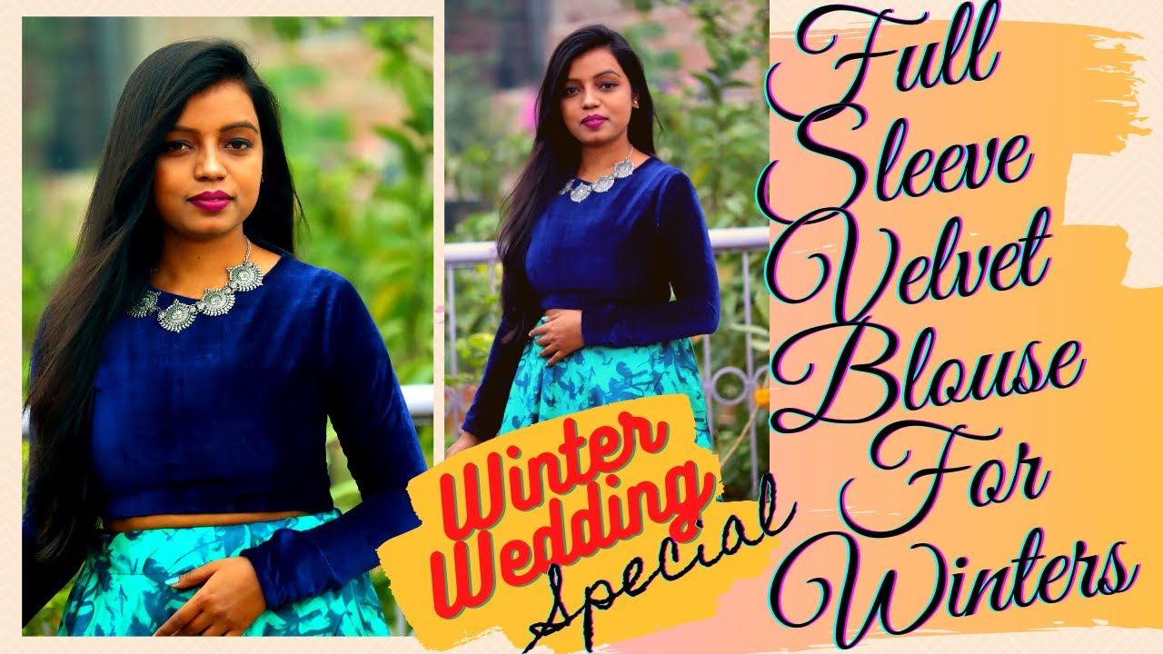 Full sleeve velvet blouse tutorial for winter | simple blouse for winter wedding  | blouse stitching