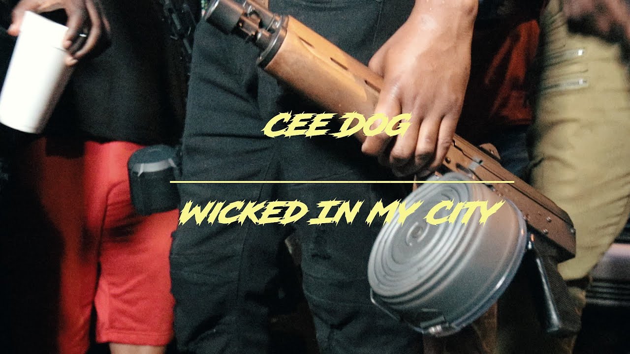 Cee Dog   Wicked In My City ( Shot By @Maxxaffect)