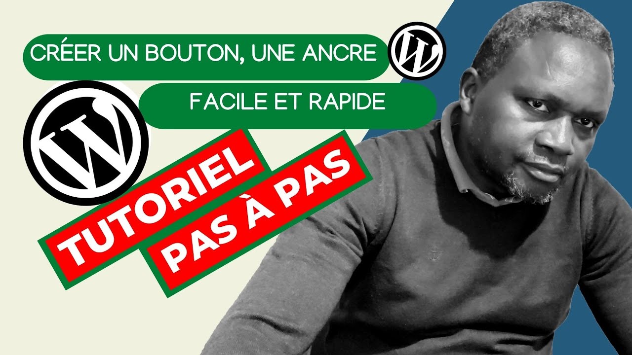 Leçon 8 : Insérer un bouton, une ancre et un lien dans un texte