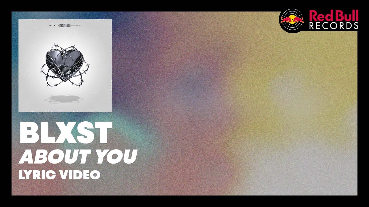Blxst - About You (Official Lyric Video)