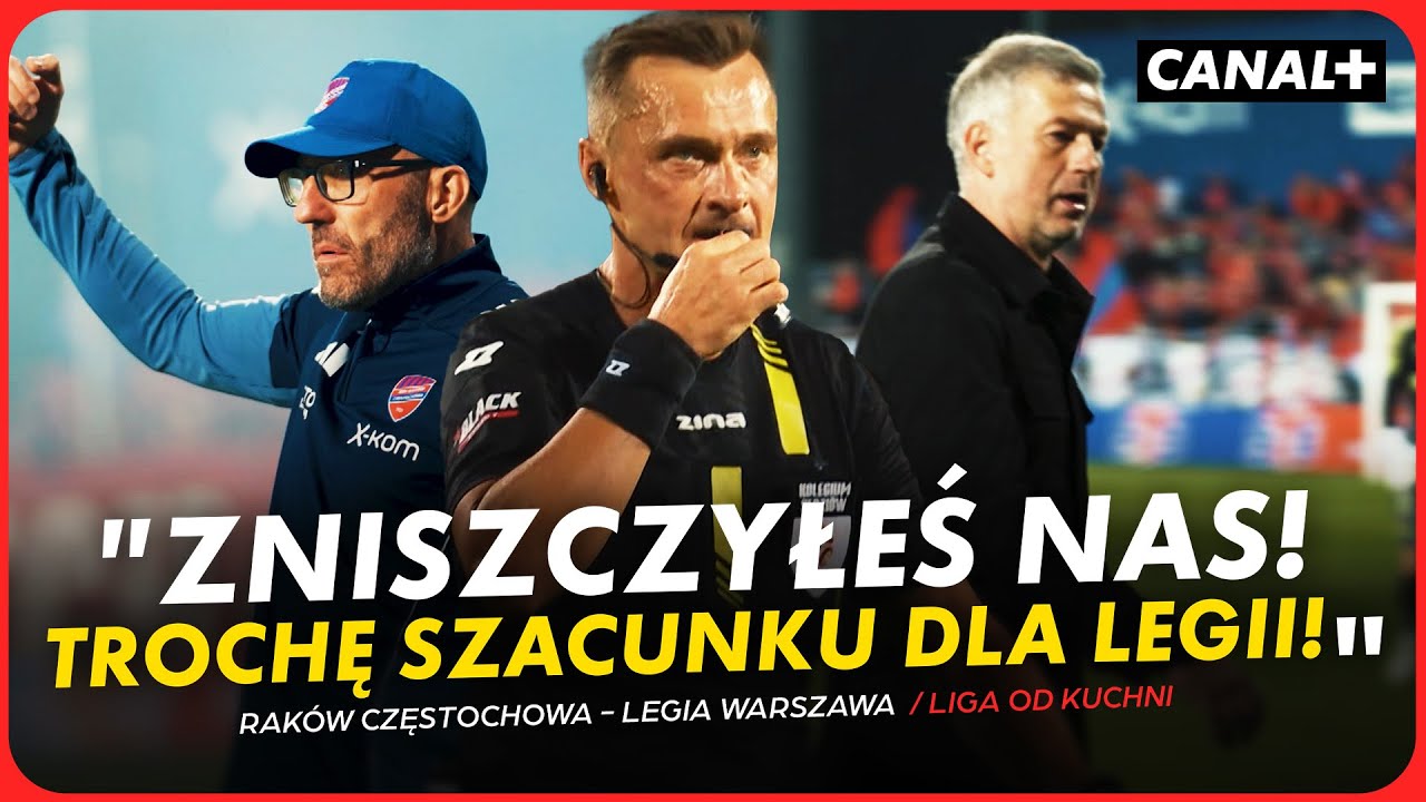 KONTROWERSJE OD KULIS! RAK&Oacute;W - LEGIA: LIGA OD KUCHNI